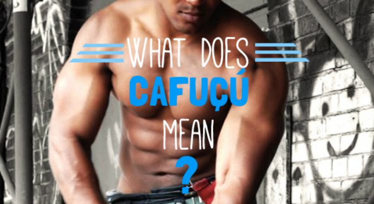 what does cafucu mean in english
